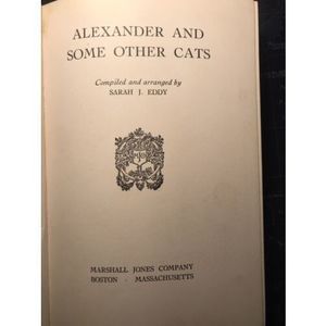 ALEXANDER AND SOME OTHER CATS by Sarah Eddy 1929 1st Edition Good Condition
